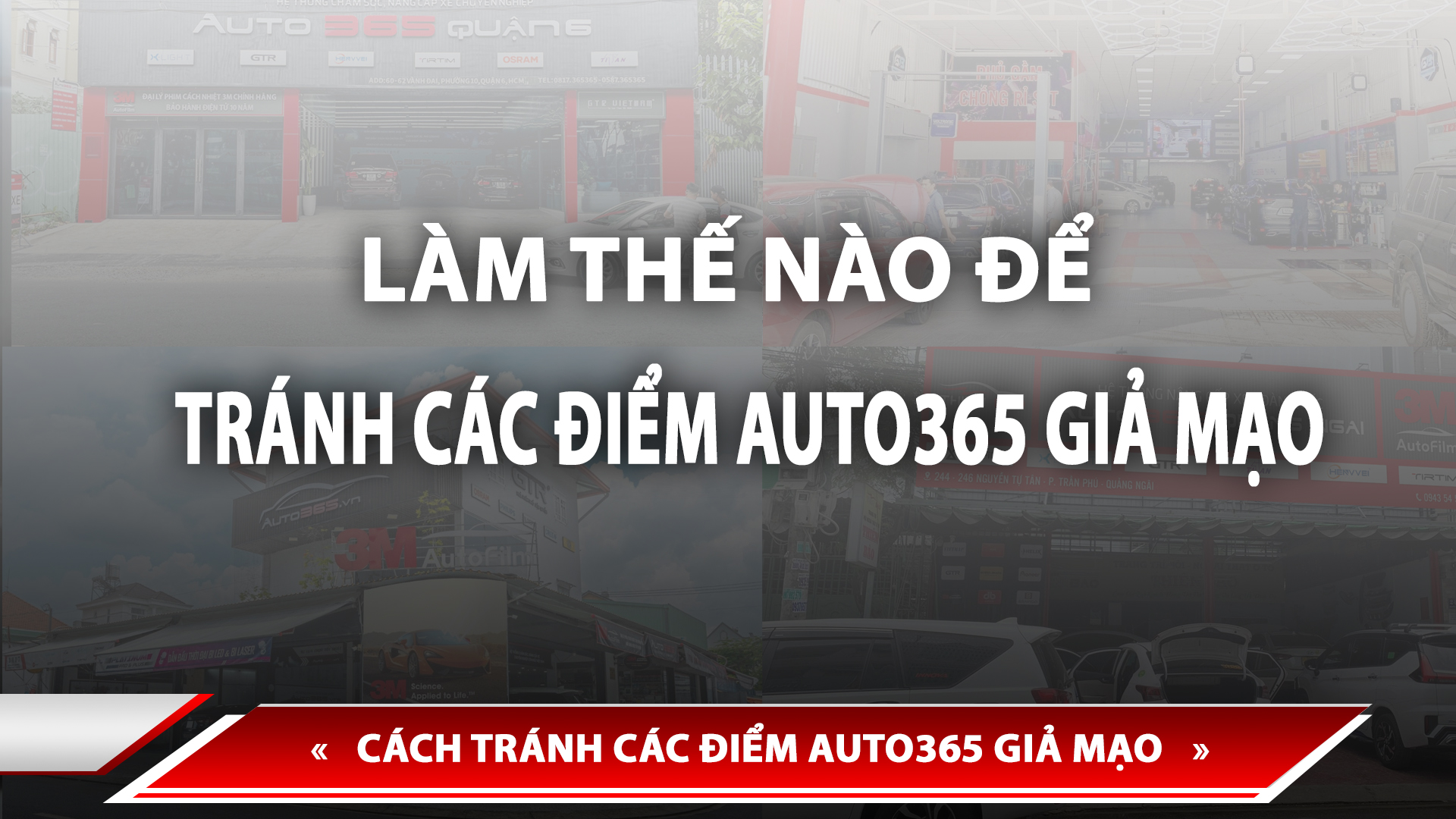 CÁCH NHẬN BIẾT CỬA HÀNG AUTO365 CHÍNH THỐNG, TRÁNH CÁC CỦA HÀNG GIẢ MẠO